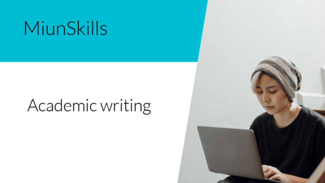 Text MiunSkills Academic writing and image of a person and a laptop