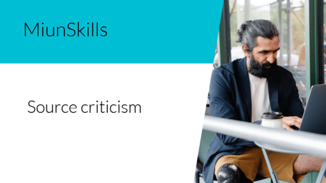 Text MiunSkills Source criticism and image of a man with a protistic leg working on a laptop
